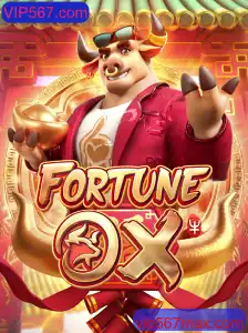 Descubra o Mundo Emocionante do Jogo FortuneOx e Como VIP567.com Pode Melhorar Sua Experiência