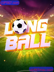 Explorando o Mundo de LongBall: Uma Nova Experiência de Jogo com VIP567.com